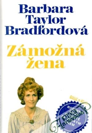 Zámožná žena - Bradfordová Barbara Taylor