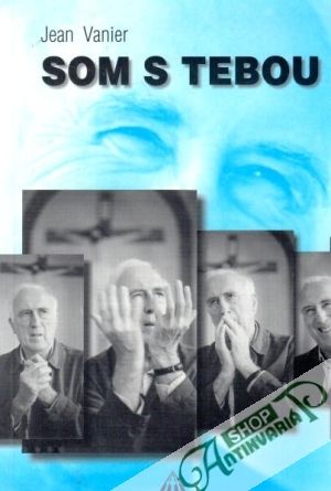 Som s tebou - Vanier Jean