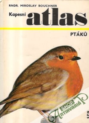 Kapesní atlas ptáku - Bouchner Miroslav