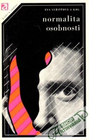 Normalita osobnosti - Syřišťová Eva a kol.
