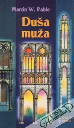 Duša muža - Pable Martin W.