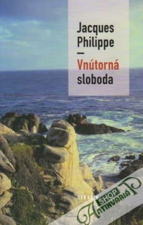 Vnútorná sloboda - Philippe Jacques