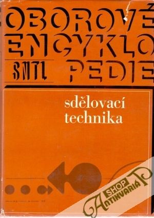 Sdělovací technika - oborová encyklopedie - Havlíček Miroslav a kol.