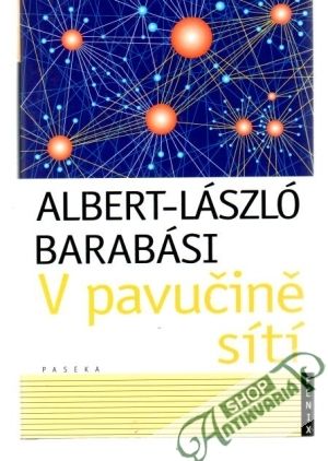 V pavučině sítí - Barabási Albert-László