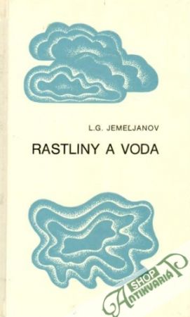 Rastliny a voda - Jemeľjanov L.G.