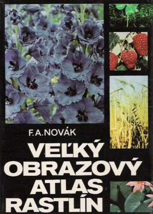Veľký obrazový atlas rastlín - Novák František Antonín