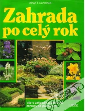 Zahrada po celý rok - Noordhuis Klaas T.