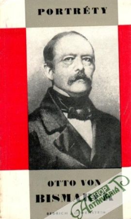 Otto von Bismarck - Loewenstein Bedřich