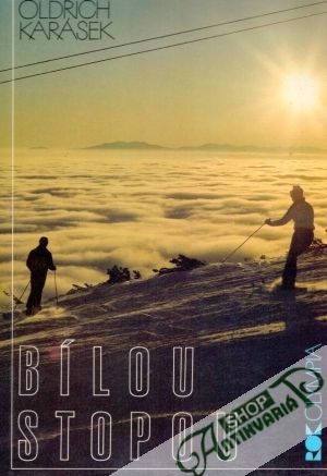 Bílou stopou - Karásek Oldřich