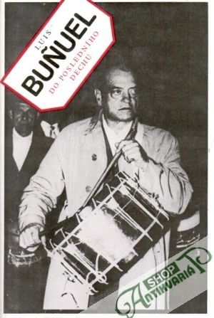 Do posledního dechu - Buňuel Luis