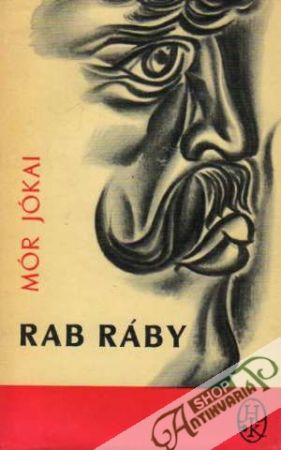 Rab Ráby - Jókai Mór
