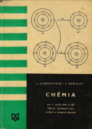 Chémia pre 1. ročník OU a UŠ - Albrechtová L., Měřinský V.
