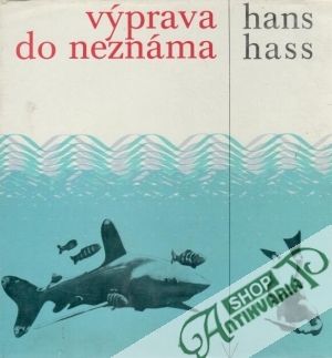 Výprava do neznáma - Hass Hans