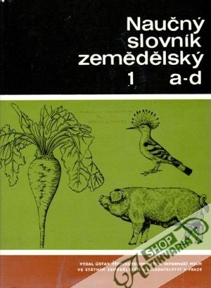 Naučný slovník zemědělský (I. - XII.) - Stehlík Václav a kolektív autorov