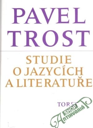 Studie o jazycích a literatuře - Trost pavel