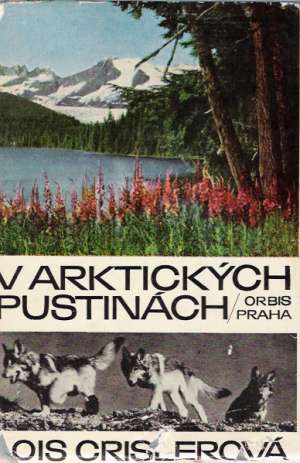 V arktických pustinách - Crislerová Lois