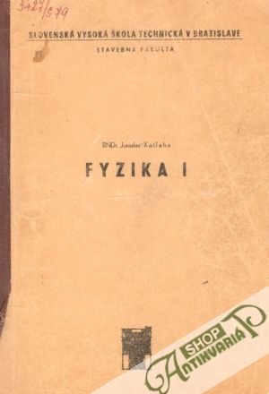 Fyzika I. - Kotleba Jaroslav