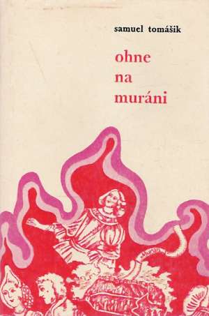 Ohne na muráni - Tomášik Samuel