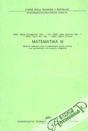 Matematika III. - Dillingerová Marta a kolektív