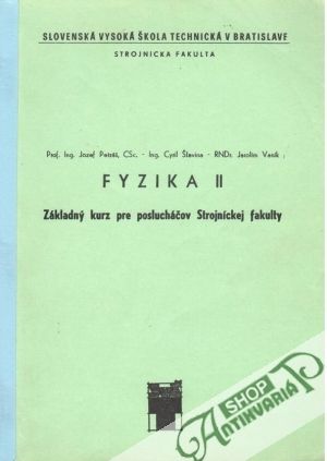 Fyzika II. - Petráš Jozef a kol.