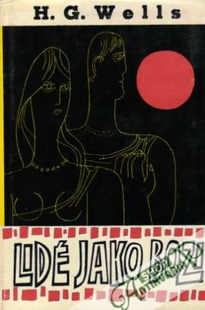 Lidé jako bozi - Wells Herbert George