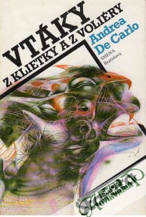 Vtáky z klietky a z voliéry - De Carlo Andrea