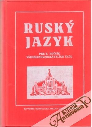 Ruský jazyk pre 8. ročník škôl - Sihocká G., Šefranková M.