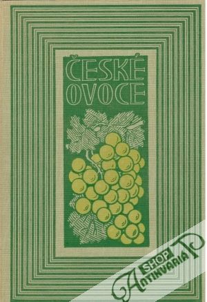 České ovoce V. (vinná réva) - Fořt J., Dohnal T.
