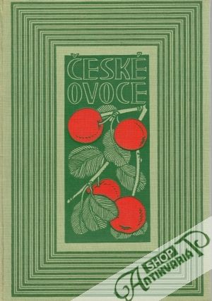 České ovoce VI. (Jablka II.) - Kamenický Karel