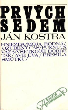 Prvých sedem - Kostra Ján