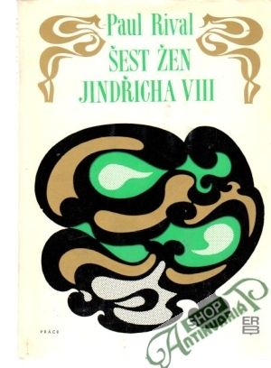 Šest žen Jindřicha VIII - Rival Paul
