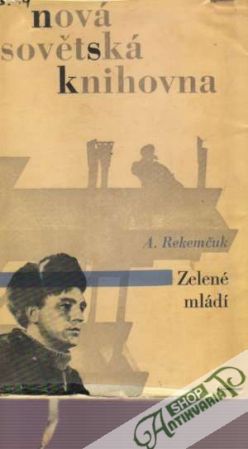 Zelené mládí - Rekemčuk Alexandr