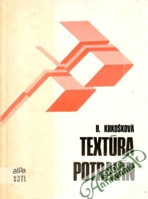 Textúra potravín - Krkošková Bernadetta