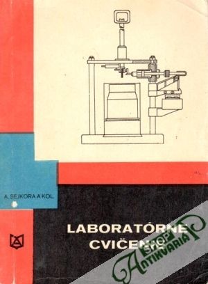 Laboratórne cvičenie - Sejkora Alois a kolektív