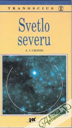 Svetlo severu - Cronin Archibald Joseph