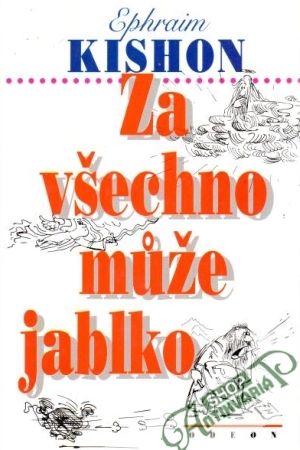 Za všechno může jablko - Kishon Ephraim