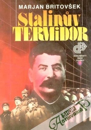 Stalinův termidor - Britovšek Marjan
