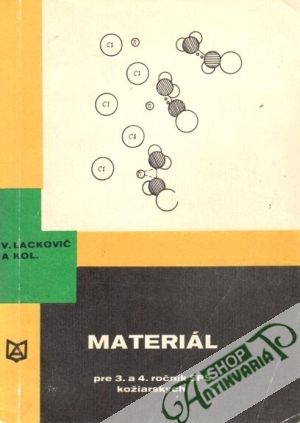 Materiál pre 3. a 4. roč. SPŠ kožiarskych - Lackovič V. a kolektív