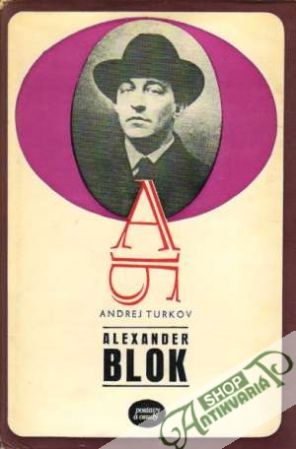 Alexander Blok - Turkov Andrej