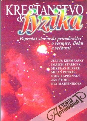 Kresťanstvo & fyzika - Krempaský Július a kol.