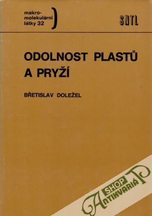Odolnost plastů a pryží - Doležel Břetislav