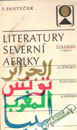 Literatury severní Afriky - Pantůček Svatozár
