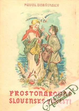 Prostonárodné slovenské povesti II. - Dobšinský Pavol