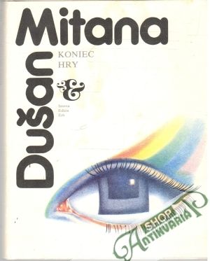 Koniec hry - Mitana Dušan