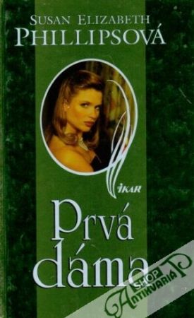 Prvá dáma - Phillipsová Susan Elizabeth