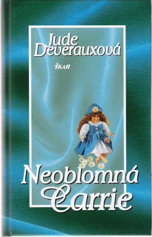 Neoblomná Carrie - Deverauxová Jude