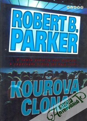 Kouřová clona - Parker Robert B.