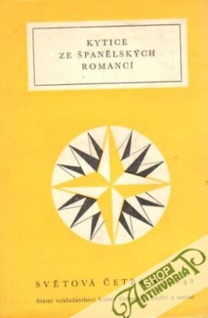 Kytice ze španělskych romancí - kolektiv autorov