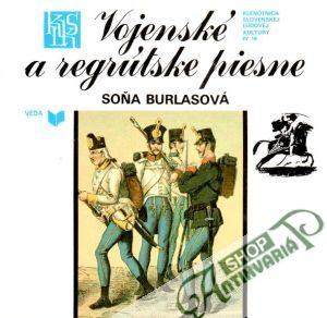 Vojenské a regrútske piesne - Burlasová Soňa