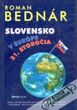 Slovensko v Európe 21. storočia - Bednár Roman
